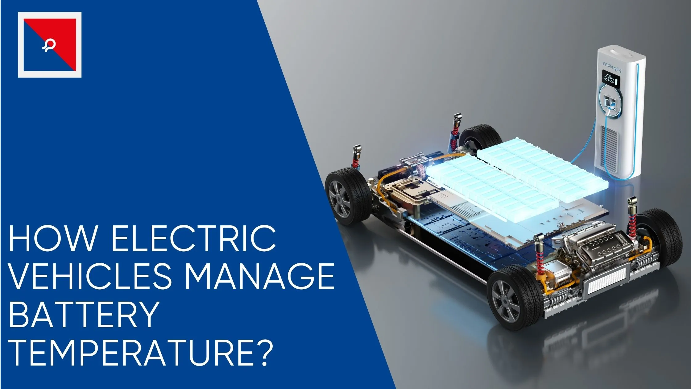 EV Thermal Management Systems How It Works & Why It Matters